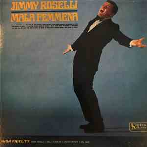 Jimmy Roselli - Mala Femmena