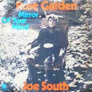 Joe South - Rose Garden / Mirror Of Your Mind