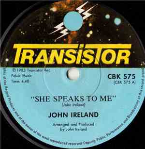 John Ireland  - She Speaks To Me