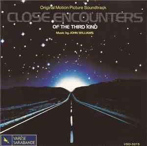 John Williams  - Close Encounters Of The Third Kind - Original Motion Pictu ...