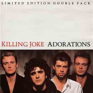 Killing Joke - Adorations