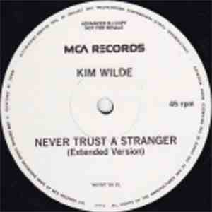 Kim Wilde - Never Trust A Stranger