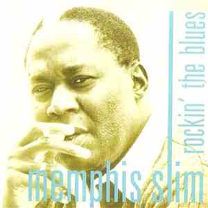Memphis Slim - Rockin' The Blues
