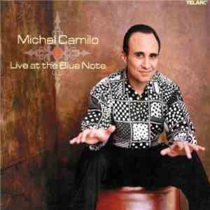 Michel Camilo - Live At The Blue Note