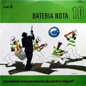 Mocidade Independente De Padre Miguel - Bateria Nota 10 - Vol. II