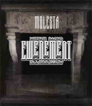 Molesta Ewenement - Miejskie Bagno / Dla Dzieciaków