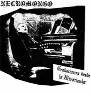 Necromongo - Grabaciones Desde La Ultratumba
