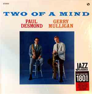 Paul Desmond / Gerry Mulligan - Two Of A Mind
