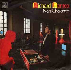 Richard Romeo - Non Chalance