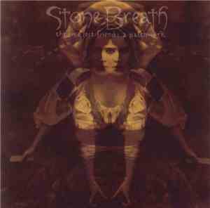 Stone Breath - The Long Lost Friend: A Patchwork