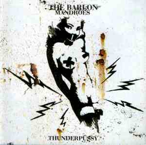 the Barlon Mandroes - Thunderpussy
