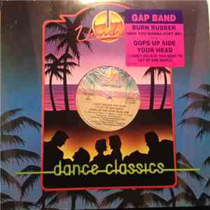 The Gap Band - Burn Rubber b/w Oops Up Side Your Head