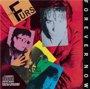 The Psychedelic Furs - Forever Now