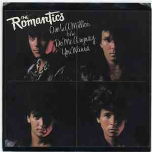 The Romantics - One In A Million
