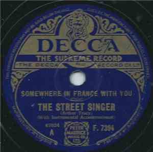 The Street Singer (Arthur Tracy) - Somewhere In France With You
