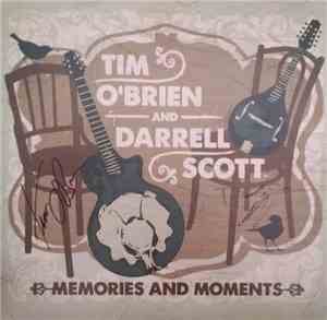 Tim O'Brien , Darrell Scott - Memories And Moments