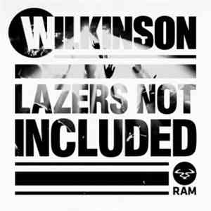 Wilkinson  - Lazers Not Included