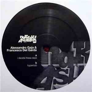 Alessandro Gaja & Francesco Del Garda - I Decide These Days