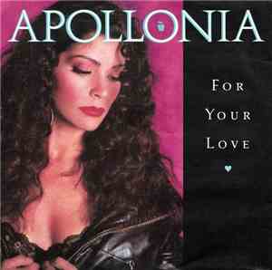 Apollonia - For Your Love