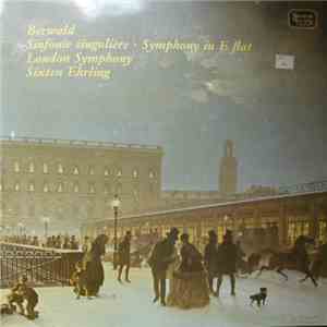 Berwald, The London Symphony Orchestra, Sixten Ehrling - Sinfonie Singulièr ...