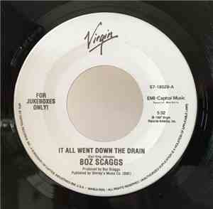 Boz Scaggs - It All Went Down The Drain