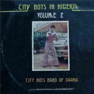 City Boys Band Of Ghana - City Boys In Nigeria Volume 2