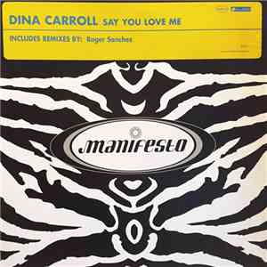 Dina Carroll - Say You Love Me