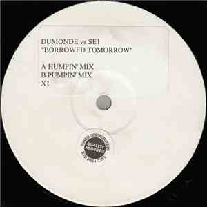 DuMonde vs SE1 - Borrowed Tomorrow