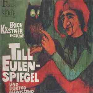 Erich Kästner - Erich Kästner Erzählt Till Eulenspiegel Und Doktor Allwisse ...