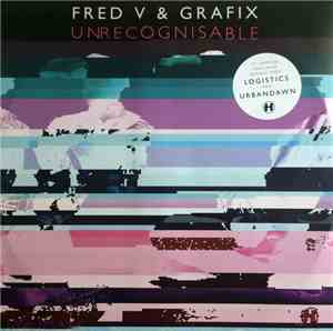 Fred V & Grafix - Unrecognisable