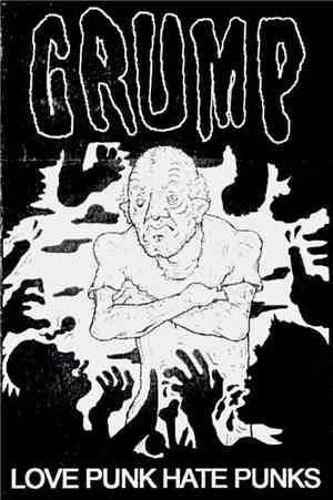 Grump  - Love Punk Hate Punks