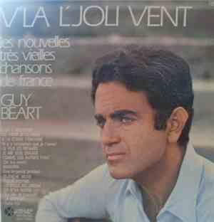 Guy Béart - V'là L'joli Vent - Les Nouvelles Très Vieilles Chansons De Fran ...