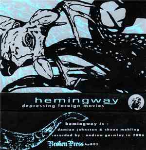 Hemingway - Depressing Foreign Movies