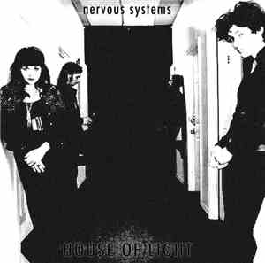 House Of Light - Nervous Systems