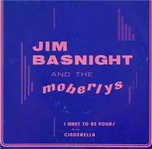 Jim Basnight And The Moberlys - I Want To Be Yours