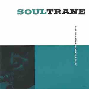 John Coltrane With Red Garland - Soultrane
