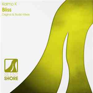 Kaimo K - Bliss