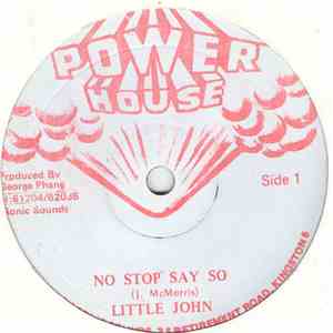 Little John - No Stop Say So