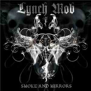 Lynch Mob  - Smoke And Mirrors