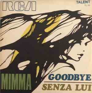 Mimma - Goodbye / Senza Lui