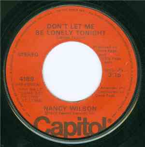 Nancy Wilson - Don't Let Me Be Lonely Tonight / Happy Tears