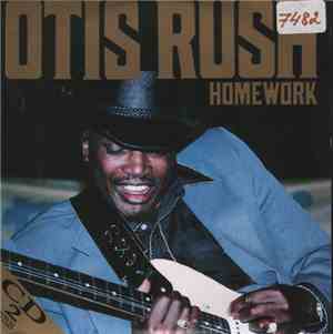 Otis Rush - Homework