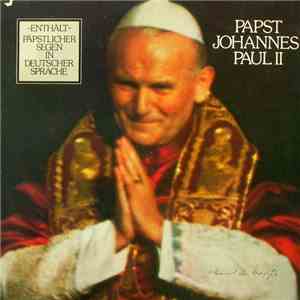 Papst Johannes Paul II - Papst Johannes Paul II