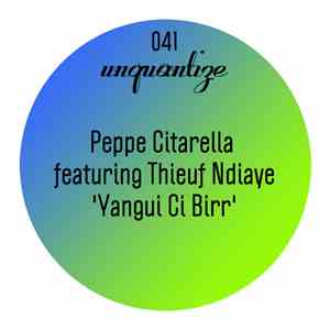 Peppe Citarella Featuring Thieuf Ndiaye - Yangui Ci Birr