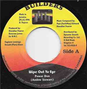 Power Don - Wipe Out Yu Eye