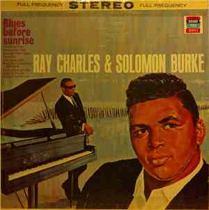 Ray Charles And Solomon Burke - Blues Before Sunrise