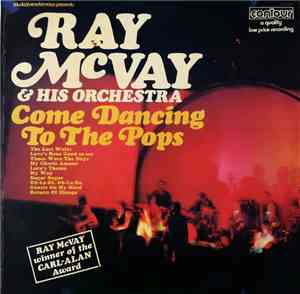 Ray McVay & His Orchestra - Come Dancing To The Pops