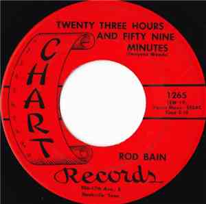 Rod Bain  - Twenty Three Hours And Fifty Nine Minutes