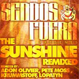 Sendos Fuera - Sunshine (The Remixes)