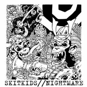 Skitkids / Nightmare  - Skitkids / Nightmare